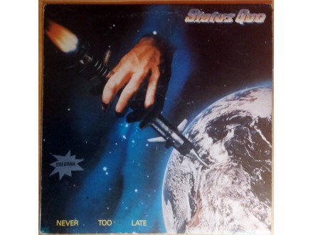 LP STATUS QUO - Never Too Late (1981) 2. pressing