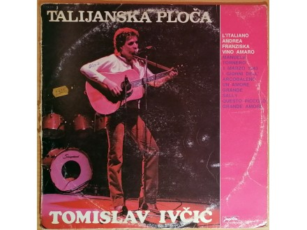 LP TOMISLAV IVČIĆ - Talijanska ploča (`83) 2. press, G+