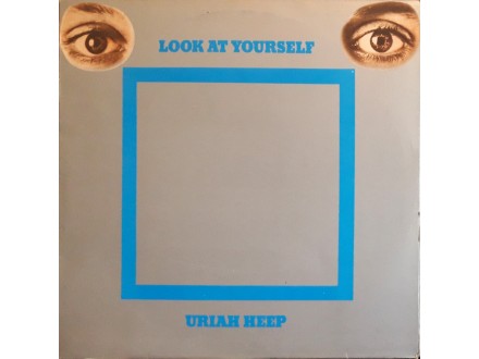 LP: URIAH HEEP - LOOK AT YOURSELF
