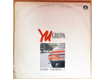 LP YU GRUPA - Samo napred (1979) VG+, 2. press + POSTER