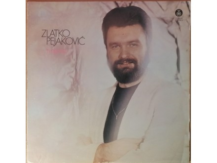 LP ZLATKO PEJAKOVIĆ - Ti nisi ta (1980) MINT