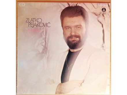 LP ZLATKO PEJAKOVIĆ - Ti nisi ta (1980) VG/NM