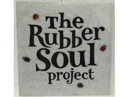 LPD Rubber Soul Project - Rubber Soul Project