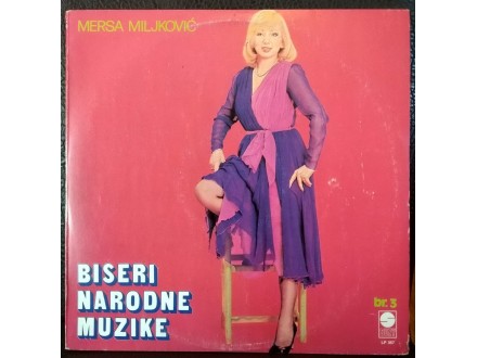 LPN Mersa Miljković - Biseri Narodne Muzike Br. 3
