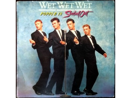 LPS Wet Wet Wet - Popped In Souled Out
