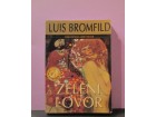 LUIS BROMFILD - Zeleni lovor