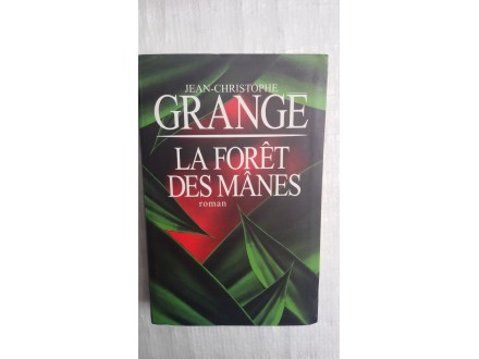 La Foret des Manes-Jean-Christophe Grange