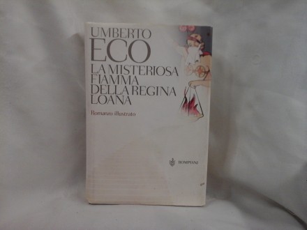 La misteriosa fiamma della regina Loana Umberto Eco Eko
