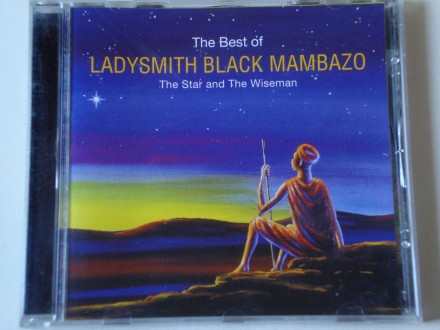 Ladysmith Black Mambazo - The Best Of (The Star And The
