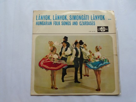 Lanyok,...Hungarian folk songs, mađarske pesme i igre