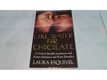Laura Esquivel - Like water for chocolate