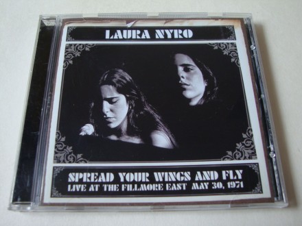 Laura Nyro - Spread Your Wings And Fly: Live At The Fi