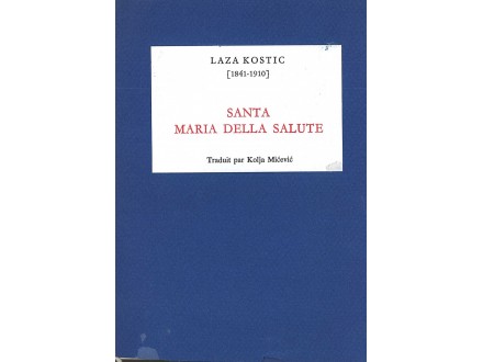 Laza Kostić - SANTA MARIA DELLA SALUTE