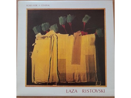 Laza Ristovski ‎– Roses For A General NEAR MINT