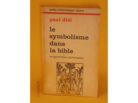 Le Symbolisme dans la Bible, Paul Diel