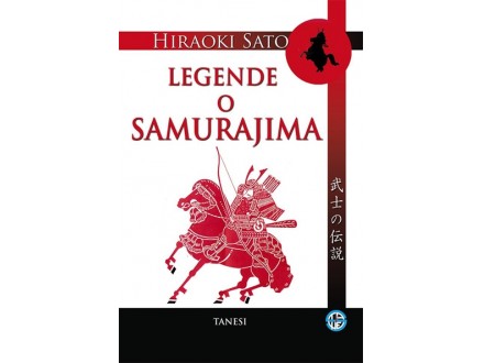 Legende o samurajima - Hiraoki Sato