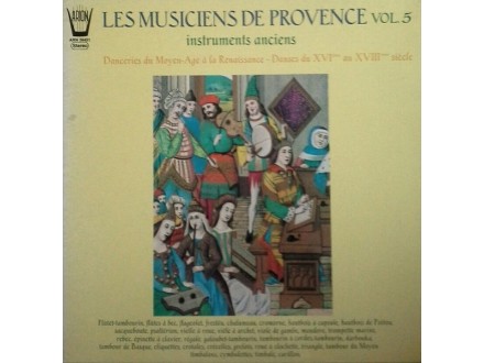 Les Musiciens De Provence – Vol.5 Instruments Anciens-D