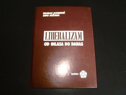 Liberalizam Od Djilasa do danas  2 Dragan Markovic