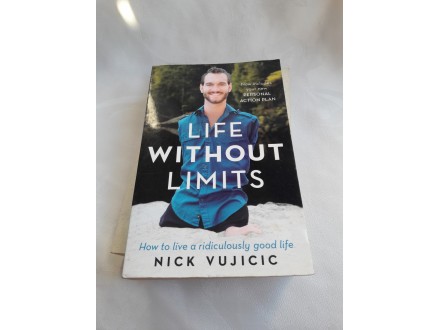 Life without limits Nick Vujicic