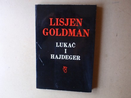 Lisjen Goldman - LUKAČ I HAJDEGER
