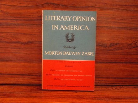 Literary Opinion in America - M. Dauwen Zabel (1962.)