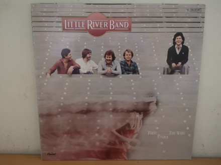 Little River Band:First Under the Wire