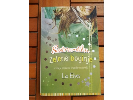 Liz Elves - Sestre po stilu Zelene boginje