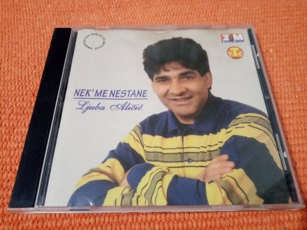 Ljuba Alicic - Nek me nestane Original ZAM 1997