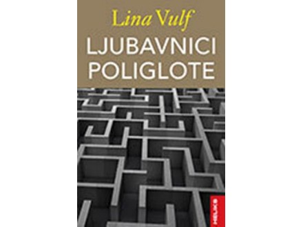 Ljubavnici poliglote - Lina Volf