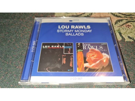 Lou Rawls - Stormy monday / Ballads 2CDa , NOVO!
