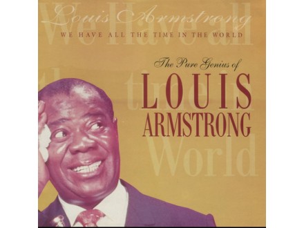 Louis Armstrong - The Pure Genious