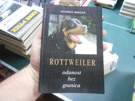 Lovadinov Miroljub-Rottweiler,odanost bez granica
