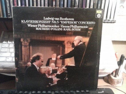 Ludwig van Beethoven, Wiener Philharmoniker, Maurizio Pollini, Karl Böhm - Klavierkonzert Nr.5 · &;;quot;Emperor&;;quot; Concerto