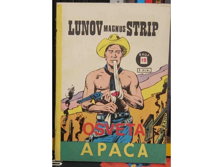 Lunov Magnus strip 18 - Osveta Apača - Teks