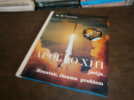 M. M. Vucelic - Apollo 13 javlja