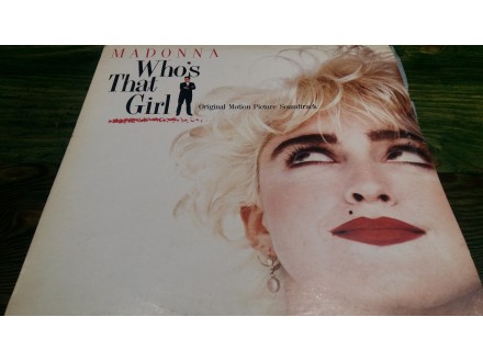 MADONNA - Who`s That Girl