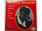 MAHALIA JACKSON - Great Songs of love and faith
