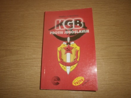 MARKO LOPUSINA      KGB PROTIV JUGOSLAVIJE