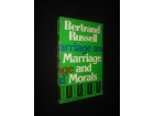 MARRIAGE AND MORALS Bertrand Rasel