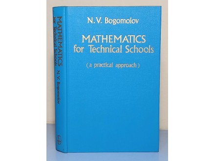 MATHEMATICS for Technical Schools N.V. Bogomolov