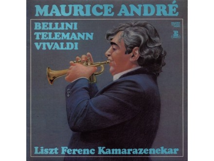 MAURICE ANDRE - Bellini.Telemann..Vivaldi