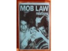 MC MOB LAW - Relations (1996) srpski HC/punk, RARITET