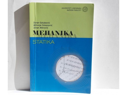MEHANIKA STATIKA - Golubović - Simonović - Mitrović