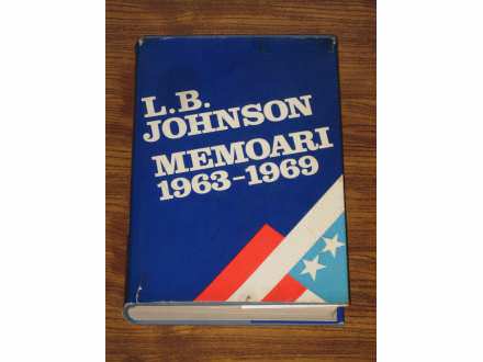 MEMOARI 1963-1969 - Lyndon B. Johnson
