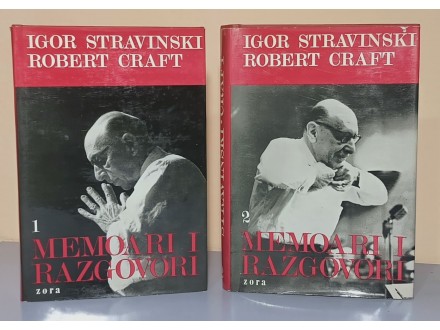 MEMOARI I RAZGOVORI 1 i 2 Igor Stravinski