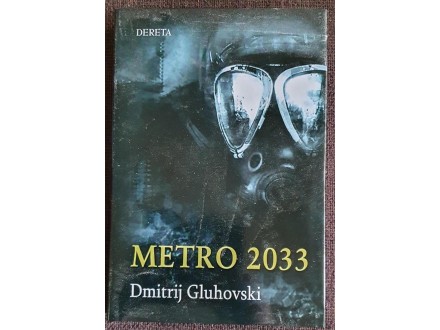METRO 2033 Dimitrij Gluhovski NOVO