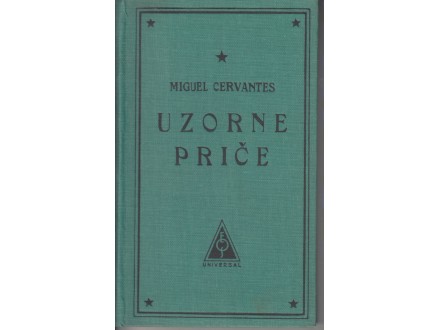 MIGUEL CERVANTES / UZORNE PRIČE - kolekcionarski, 1938