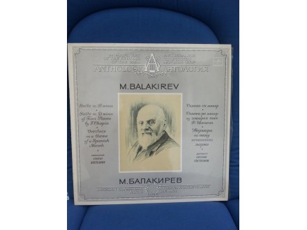 MILY BALAKIREV - ANTOLOGY (1837-1910) - LP