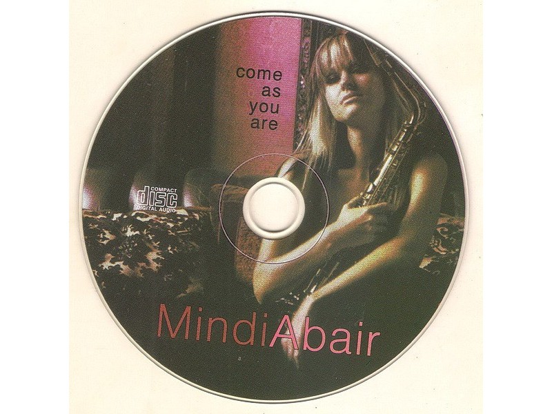MINDI ABAIR - Come As You Are