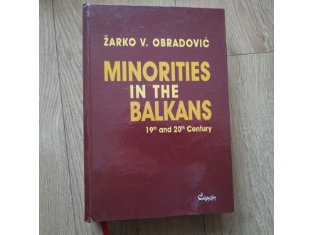 MINORITIES IN THE BALKANS Žarko V. Obradović